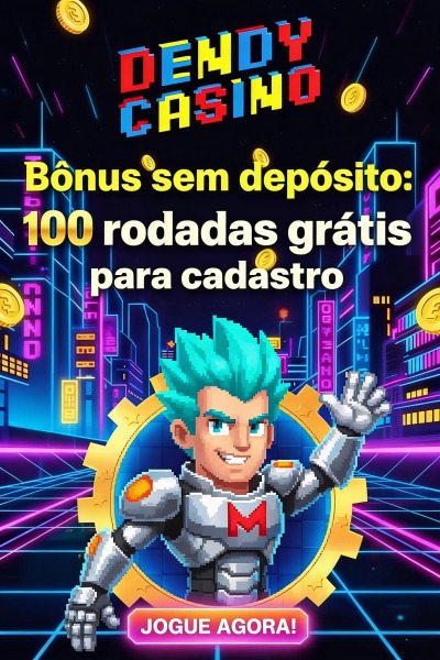 Imagem de 100 Rodadas Gr&aacute;tis Sem Dep&oacute;sito no Dendy Cassino