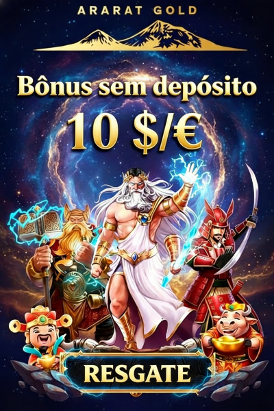 Imagem de R$ 10,00 Gr&aacute;tis no Ararat Gold: Seu B&ocirc;nus Sem Dep&oacute;sito para Come&ccedil;ar