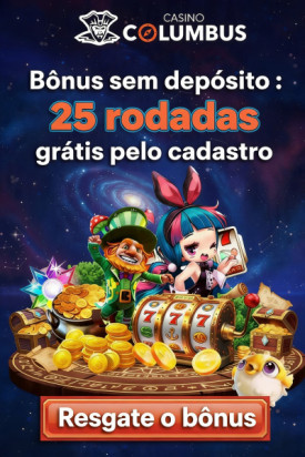 Imagem de B&ocirc;nus de 25 Rodadas Gr&aacute;tis para Cadastro no Columbus Casino