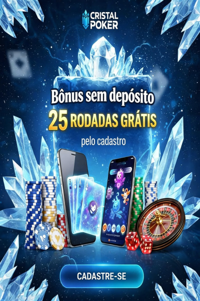 Imagem de 25 Rodadas Gr&aacute;tis Sem Dep&oacute;sito no CristalPoker ao se Cadastrar