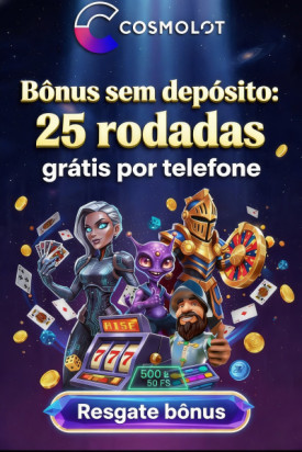 Imagem de 25 Rodadas Gr&aacute;tis Sem Dep&oacute;sito no Cosmolot Pela Confirma&ccedil;&atilde;o do Telefone