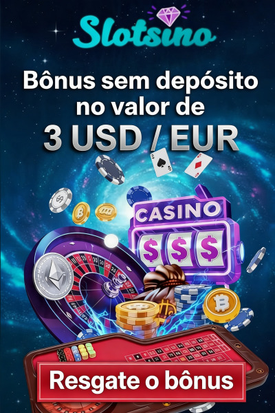 Imagem de Slotsino: 3 &euro;/$ de b&ocirc;nus sem dep&oacute;sito para voc&ecirc; come&ccedil;ar!