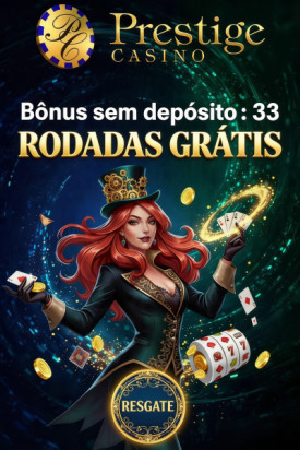 Imagem de 33 Rodadas Gr&aacute;tis Sem Dep&oacute;sito no Prestige Casino