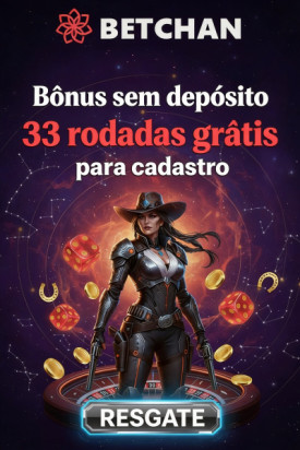 Imagem de 33 Rodadas Gr&aacute;tis no Betchan: B&ocirc;nus Sem Dep&oacute;sito para Novos Jogadores