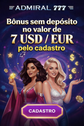 Imagem de B&ocirc;nus de R$ 35,00 sem dep&oacute;sito para cadastro no Admiral 777