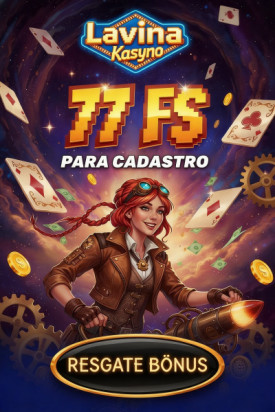 Imagem de 77 Rodadas Gr&aacute;tis no Cassino Lavina: B&ocirc;nus Sem Dep&oacute;sito