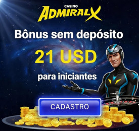 Imagem de R$ 21,00 de b&ocirc;nus sem dep&oacute;sito no Cassino Admiral-X