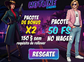 Imagem de B&ocirc;nus HotLine Casino: R$ 150,00 ou 50 Rodadas Gr&aacute;tis sem Wager